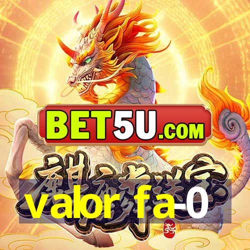 valor fa